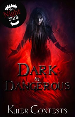 Dark & Dangerous (Killer Contests)