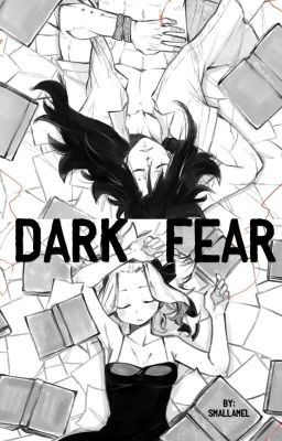 Dark Fear (One Shot) [Gale]