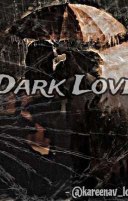 DARK LOVE 