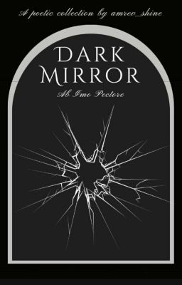 Dark mirror