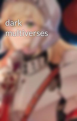 dark multiverses