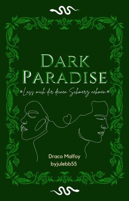 Dark Paradise - Draco Malfoy