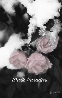 Dark Paradise. | Laurisa Fanfiction 