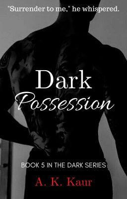 Dark Possession ✔