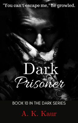 Dark Prisoner ✔