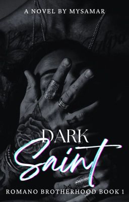 Dark Saint [Romano Brotherhood, #1]