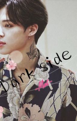 Dark Side||PJM||🖤||BTS||