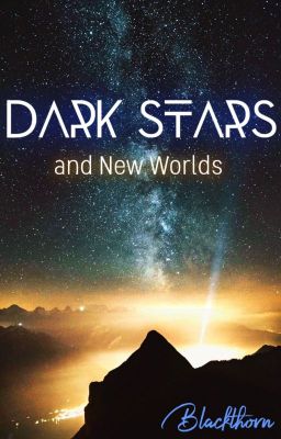 Dark Stars and New Worlds