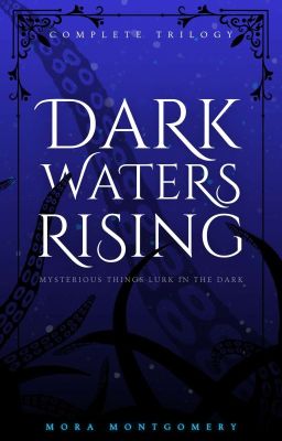 Dark Waters Rising	[BXB] [COMPLETED] 