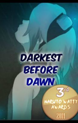 Darkest Before Dawn