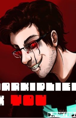 Darkiplier x Reader