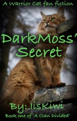 DarkMoss'  Secret 