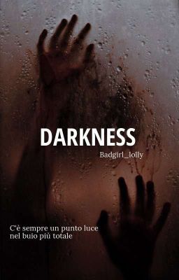 Darkness