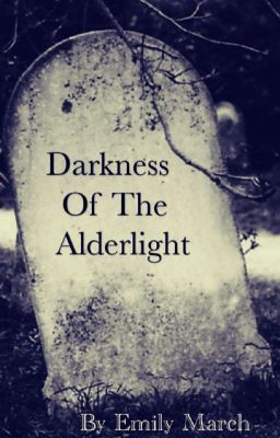 Darkness Of The Alderlight