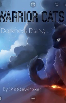 Darkness Rising~Warrior Cats