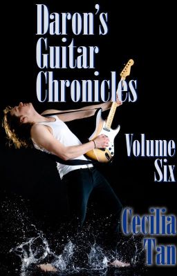 Daron's Guitar Chronicles Volume 6