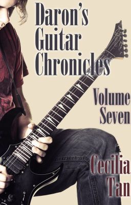 Daron's Guitar Chronicles: Volume 7 & 8