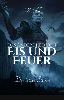 Das andere Lied, von Eis und Feuer - Der letzte Sturm