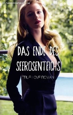 Das Ende des Seerosenteichs True love Roman