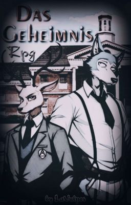 Das Geheimnis || Beastars Rpg