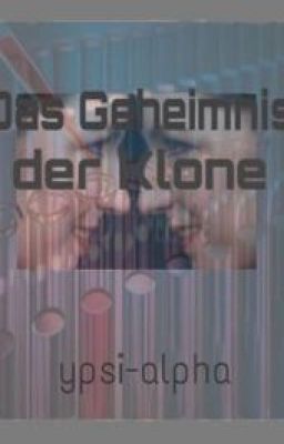 Das Geheimnis der Klone