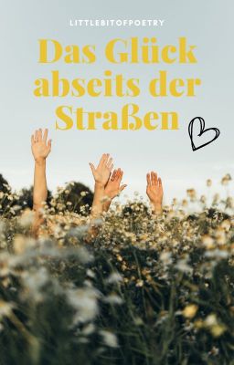 Das Glück abseits der Straßen | pausiert