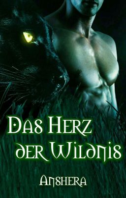 Das Herz der Wildnis