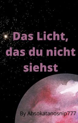 Das Licht, das du nicht siehst