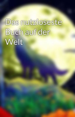 Das nutzloseste Buch auf der Welt 