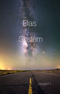 Das System