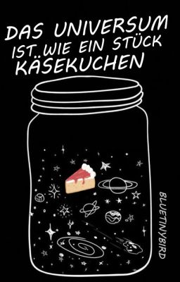 Das Universum ist wie ein Stück Käsekuchen