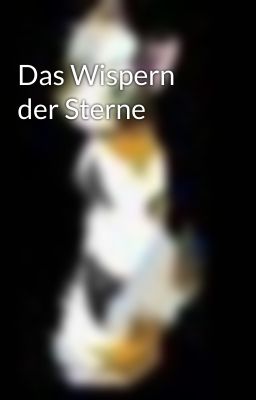 Das Wispern der Sterne