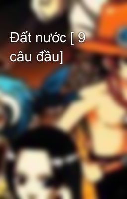 Đất nước [ 9 câu đầu]