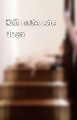 Đất nước các đoạn