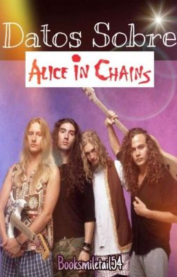 Datos sobre Alice in Chains