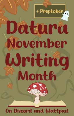 Datura November Writing Month +Preptober