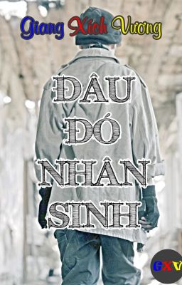 Đâu đó nhân sinh