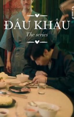 ĐẤU KHẨU THE SERIES 