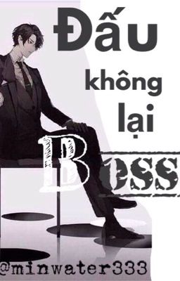 Đấu không lại Boss