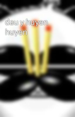 dau y huyen huyen