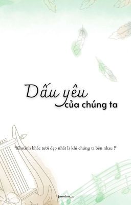 Dấu Yêu Của Chúng Ta