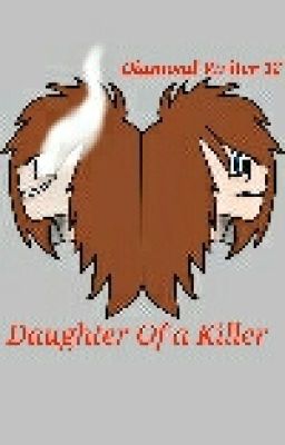 Daughter Of A Killer