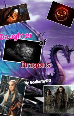 Daughter of Dragons: A Hobbit Fanfiction