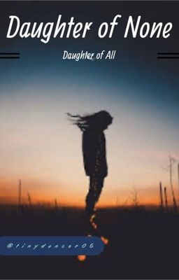 Daughter of None Daughter of All 