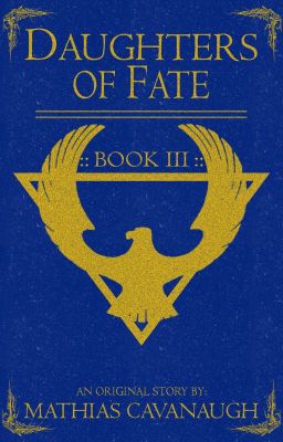 Daughters of Fate Book 3 | An Original Fantasy Adventure