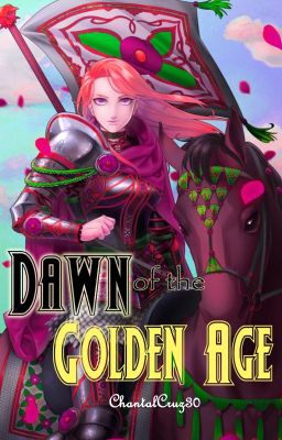 Dawn of the Golden Age [English]