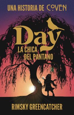 Day, la chica del pantano