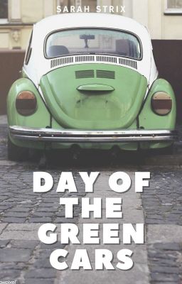 Day of the Green Cars [poetry]