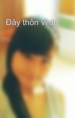 Đây thôn vĩ dạ