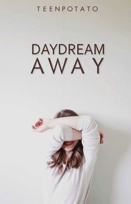 Daydream Away #SContest2016